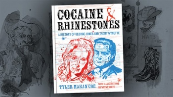 Cocaine & Rhinestones - Jukeboxes, Bullfighting, and George & Tammy