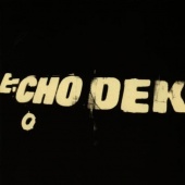 Primal Scream: Echo Dek Tracks & Reviews | AllMusic