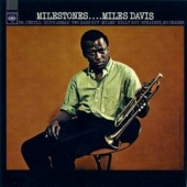 Miles Davis: Milestones Tracks & Reviews | AllMusic