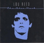 Lou Reed: The Blue Mask Tracks & Reviews | AllMusic