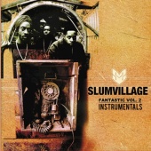 Slum Village: Fantastic, Vol. 2 Tracks & Reviews | AllMusic
