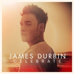 Album cover for Celebrate by James Durbin