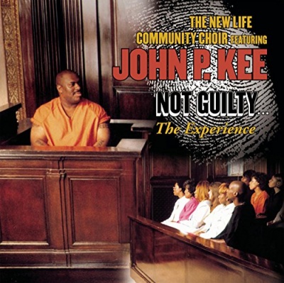 Not Guilty...The Experience - John P. Kee | Album | AllMusic