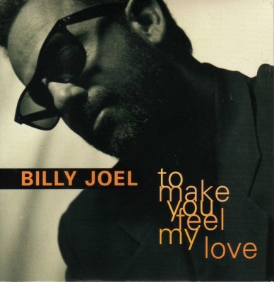 To Make You Feel My Love [#1]