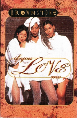 Brownstone: If You Love Me Tracks & Reviews | AllMusic