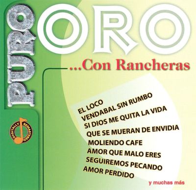 Puro Oro: Con Rancheras