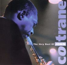 The Very Best of John Coltrane [Rhino]