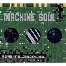 Machine Soul: An Odyssey Into Electronic Dance Music