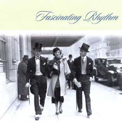 Fascinating Rhythm: Broadway Gershwin