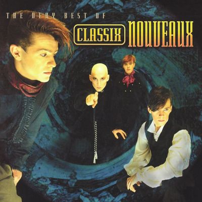 The Very Best of Classix Nouveaux [2000]