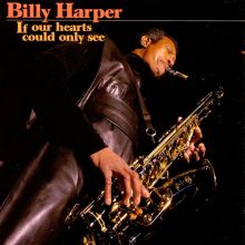 Billy Harper Songs, Albums, Reviews, Bio & Mor | AllMusic