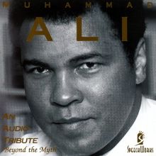 Muhammad Ali: An Audio Tribute