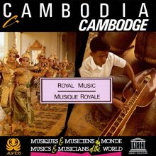 Cambodia: Royal Music/Cambodge: Musique Royale