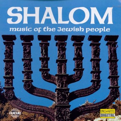 Shalom: Music of the Jewish People