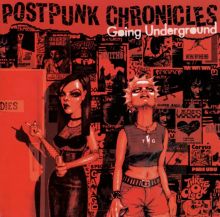 Postpunk Chronicles: Going Underground