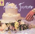 Heart Beats: Now & Forever - Timeless Wedding Songs