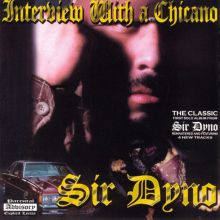 洋楽 G-RAP Sir Dyno Interview with a Chicano Sir Dyno Interview With A Chicano Darkroom Familia Norteno