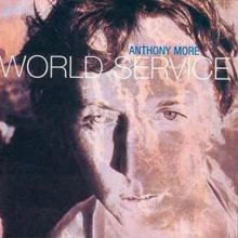 Anthony Moore World Service レコード On Beacon Hill | Anthony Moore with AKA & Friends | Anthony Moore