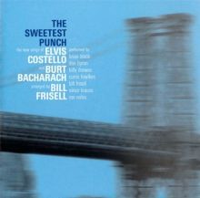 The Sweetest Punch: The Songs of Costello and Bacharach