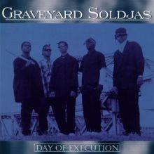 Day of Execution - Graveyard Soldjas | Album | AllMusic