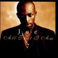 Joe: All That I Am Tracks & Reviews | AllMusic