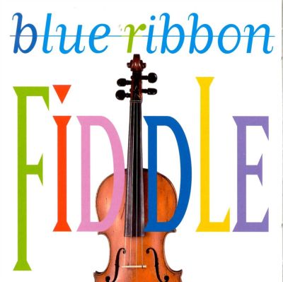 Fiddling Ribbon Various Artists: Blue Ribbon ... Tracks & Reviews | AllMusic