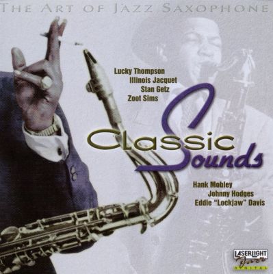 The Art of Jazz Saxophone: Classic Sounds
