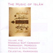 Music of Islam, Vol. 5: Aissaoua Sufi Ceremony