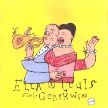 Our Love Is Here to Stay: Ella & Louis Sing Gershwin