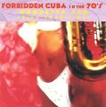 Forbidden Cuba in the 70's: Spicy Traditions