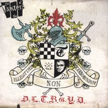 D.L.T.B.G.Y.D. (Don't Let the Bastards Grind You Down)