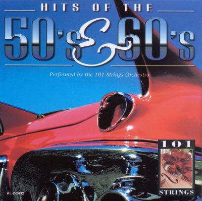 Hits of the 50's & 60's