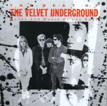 The Best of the Velvet Underground: Words and Music of Lou Reed