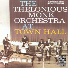 The Thelonious Monk Orchestra at Town Hall