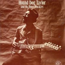 Hound Dog Taylor & the Houserockers