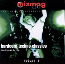 Mixmag Live!, Vol. 4: Hardcore Techno Classics