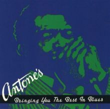 Antone's - Bringing You the Best in Blues