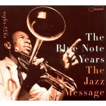 The Blue Note Years, Vol. 2: Jazz Message