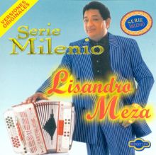 Lisandro Meza: Serie Milenio