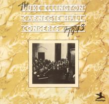 The Duke Elington Carnegie Hall Concerts, January 1943