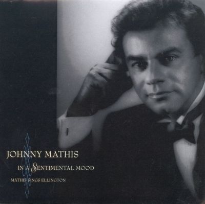 In a Sentimental Mood: Mathis Sings Ellington