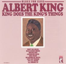 Blues for Elvis: Albert King Does the King's Things
