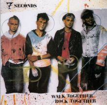 Walk Together, Rock Together - 7 Seconds | Album | AllMusic