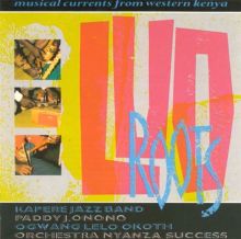 Luo Roots: Musical Currents from Western Kenya