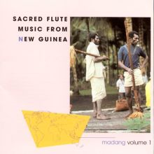 Sacred Flute Music from New Guinea: Mandang