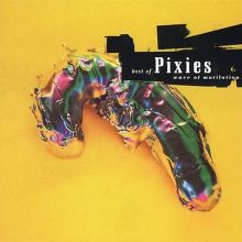 Wave of Mutilation: The Best of Pixies