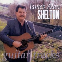 輸入CD Shelton, James Alan Guitar Tracks   /00110 Shelton, James Alan - Guitar Tracks - Amazon.com Music