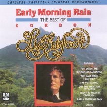 Early Morning Rain: The Best of Gordon Lightfoot