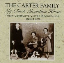 My Clinch Mountain Home: Their Complete Victor Recordings (1928-1929)