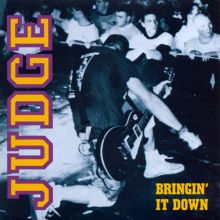 Bringin' It Down - Judge | Album | AllMusic